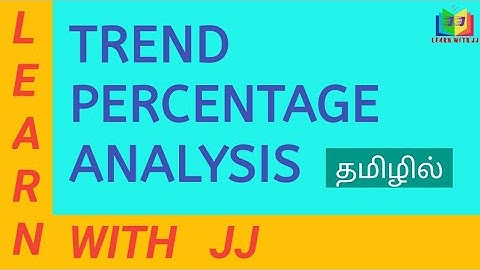 Trend Percentage analysis | in Tamil | Financial statement analysis