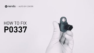 How to Fix P0337 Engine Code in 2 Minutes [1 DIY Method / Only $9.57]