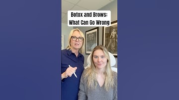 Botox and Eyebrows: What Can Go Wrong?