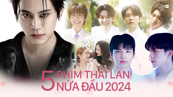 Top phim thai lan hay nhat nam 2023