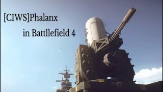 [CIWS]Phalanx in Battlefield4