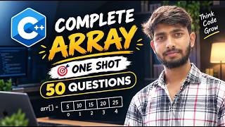 C++ Arrays One Shot 🔥 | Complete Arrays + 50 Questions | C++ DSA | LogicNLearn