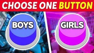 CHOOSE ONE BUTTON..!BOY🔵and Girl🟣 Edition