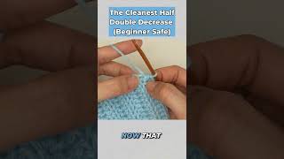 Half Double Decrease Simplified #crochet #tutorial #beginner