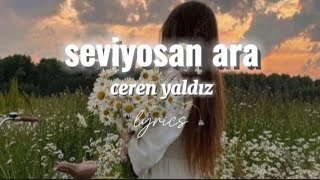 Ceren yaldız- seviyosan ara [lyrics/sözleri] Resimi