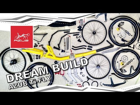 DREAM BUILD of the AZUB Ti-FLY X off-road recumbent trike