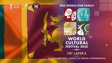 One World One Family World Cultural Festival : Day 91 | Sri Lanka | Live | 14 November 2025