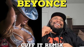 THIS IS A HOW YOU DO IT!!! Beyoncé - Cuff It Remix (Wetter) Reaction!!!