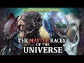 The Master Races of the Universe | Three Body Problem Series