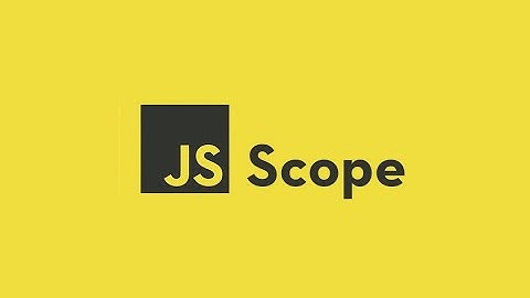 Understanding JavaScript Scope A Complete Beginners Guide