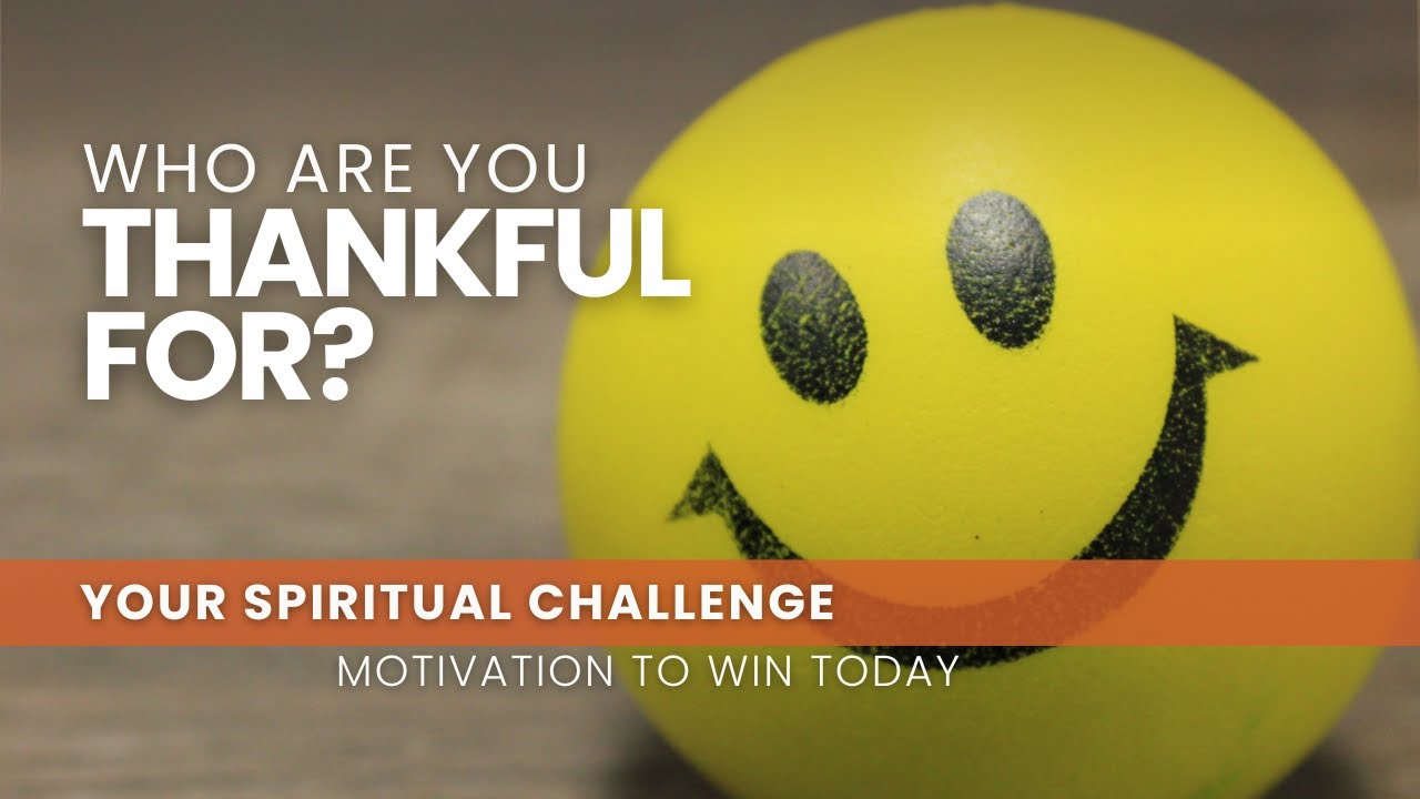 Who Are You Thankful For Today? - August 20