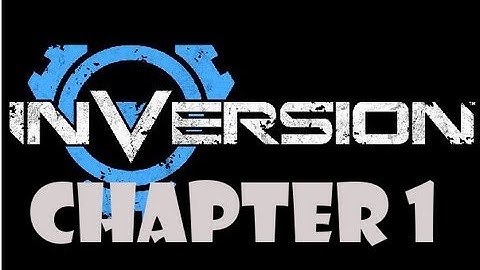 InVersion: Chapter 1 Walkthrough High Gravity Difficulty (PS3 Xbox360 PC) -HD-