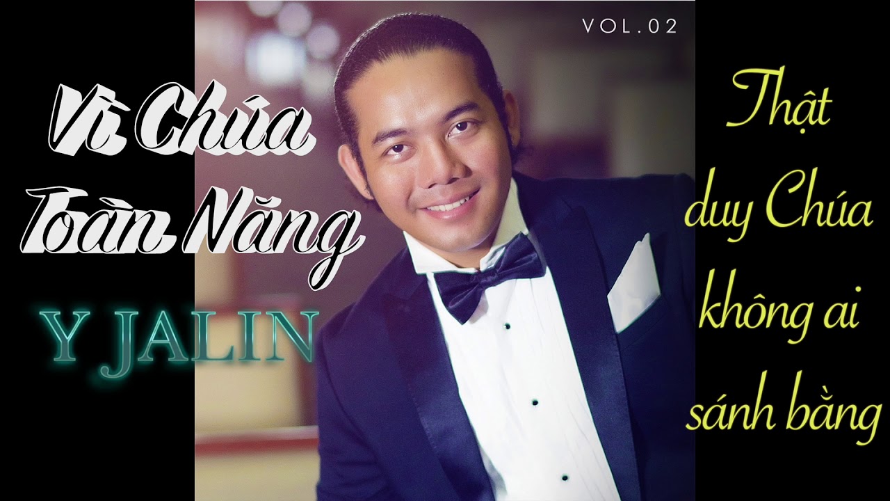 YouTubeでVÌ CHÚA TOÀN NĂNG _ Y JALINを視聴