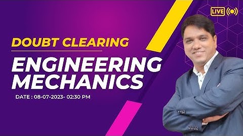 Mechanics Doubt clearing lecture #mechanics #sem1 #firstyearengineering #csgt