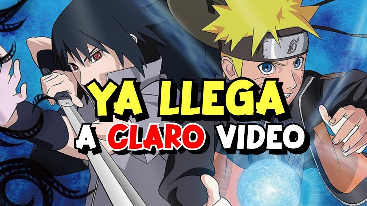 Naruto: Películas llegan con doblaje latino a Claro Video
