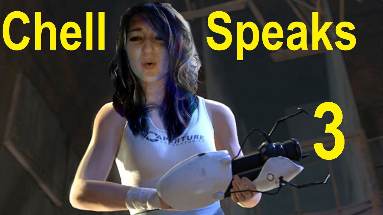 Chell Speaks - Episode Three - YouTube