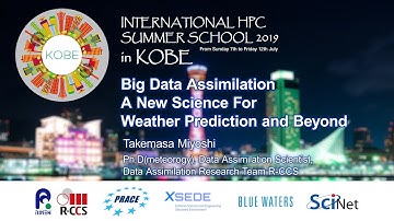 "Big Data Assimilation: A New Science for Weather Prediction and Beyond"　Takemasa Miyoshi