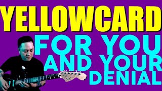 Yellowcard - For You And Your Denial (Guitar Cover)