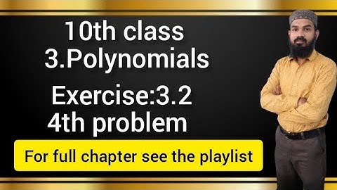 3.Polynomials Ex:3.2(4th problem)SSC,CBSE  10th class