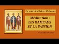 5 pour nourrir la prire  les rameaux et de la passion