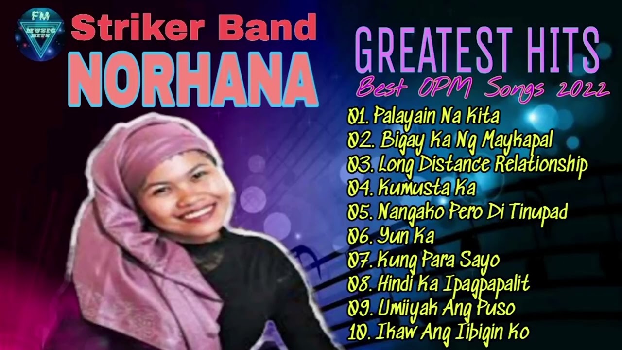 Norhana    Greatest Hits    Best OPM Love Songs 2022    Playlist Album