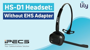 iPECS 1000i - How to Set Up your HS D1 Headset without EHS Adapter