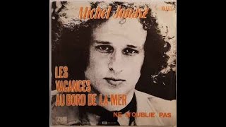 Video thumbnail of "Michel Jonasz -   Les vacances au bord de la mer  (Karaoké)"