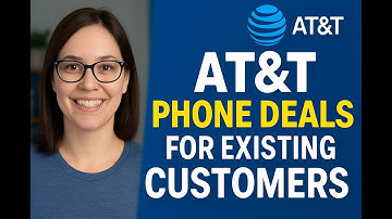 AT&T Phone Deals for Existing Customers 2025 | Save BIG on Upgrades & Loyalty Offers
