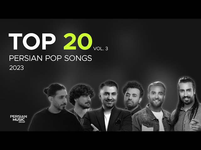 Top 20 Persian Songs of 2023 I Vol .3 ( بیست تا از بهترین آهنگ های پاپ ) class=