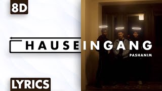 8D AUDIO | Pashanim - Hauseingang (Lyrics) Resimi