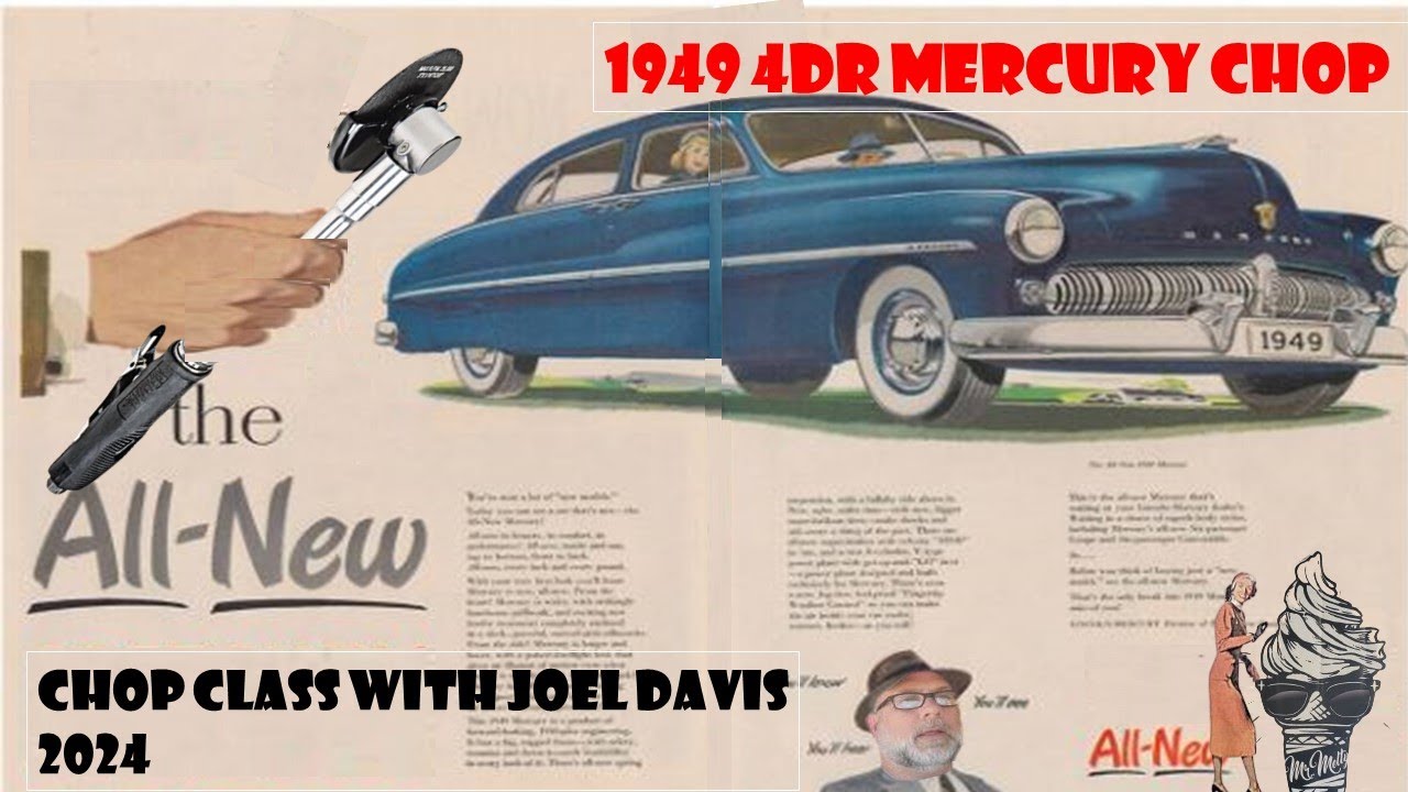 1949 4-Door Mercury Chop with Joel Davis