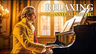 Relaxing classical music: Beethoven | Mozart | Chopin | Bach | Tchaikovsky | Rossini | Vivaldi #