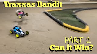 Traxxas Bandit Can it Win? Part 2