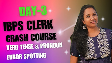 DAY 3| IBPS CLERK CRASH COURSE |VERB TENSE & PRONOUN ERROR SPOTTING |  | ENGLISH | REENA