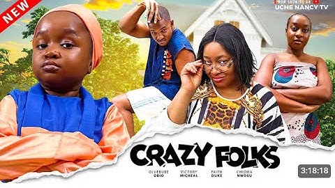 CRAZY FOLKS (New Movie) Ebube Obi, Chioma Nwosu, Victory Michael Latest 2024 Nollywood Movie