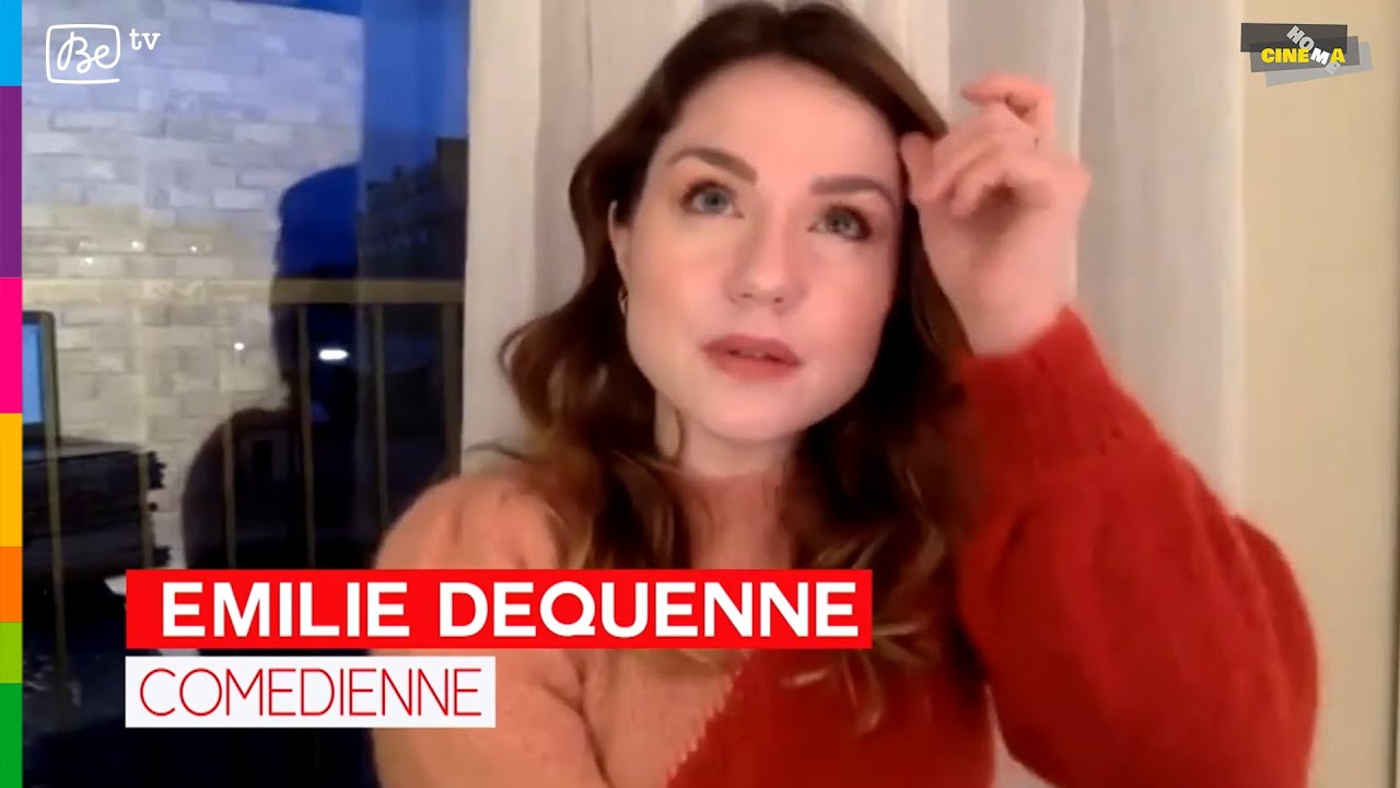 'Home Cinéma' : Emilie Dequenne (12.04.2021)