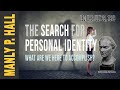 Manly P. Hall: The Search for Personal Identity
