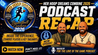Inside the Girls Basketball Combine: Rankings, Prep Girls Hoops & Real Player Evaluations 