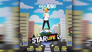 Rygin King - Star Life (Official Audio) February 2019