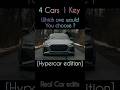 4 cars 🚗 1 key 🔑 [Hypercar edition]