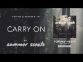 Summer Scouts - Carry On (Official Audio)