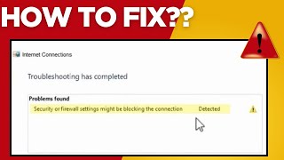 Security Or Firewall Setting Might Be Blocking The Connection In Windows