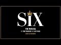 Six the musical featuring aimie atkinson  all you wanna do from the studio cast recording