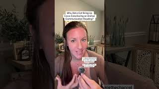 Why Did a Cat Bring Up Coca-Cola During an Animal Communication Reading?