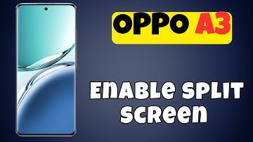 OPPO A3 How To Split Screen || How To Enable split screen (new)