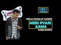 मेरी प्यारि आमा | Nepali Stand-up Comedy | Babin Baniya | Nep-Gasm Comedy
