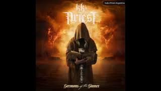 KK'S PRIEST - SERMONS OF THE SINNER (FULL ALBUM) 2021