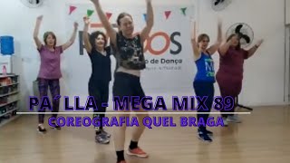 PA´LLA  - Merengue Mega Mix 89 -Zumba ®️ - Choreo  ZIN™ Quel Braga