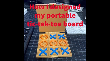 Designing a Portable tic-tak-toe board