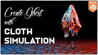 Create Ghost animation easily using cloth physics | Blender 4 tutorial